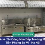 Thiết Kế và Thi Công Nhà Bếp Trường Mầm Non Tiền Phong Ba Vì